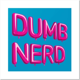 Dumb Nerd Posters and Art